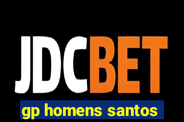 gp homens santos